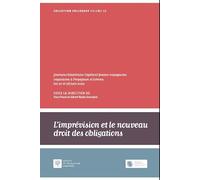 L'imprévision et le nouveau droit des obligations: Journées Capitant bilatérales franco-espagnoles organisées à Perpignan et Gérone, les 27 et 28 juin 2022 (59)