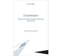 L'imprévision – Étude comparée droit public-droit privé des contrats – L'Harmattan