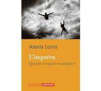 L'imprévu Alexis Lavis (Auteur)