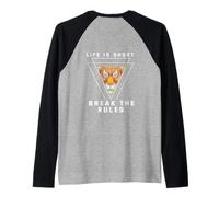 L'imprimé « Life is Short Break The Rules » Manche Raglan