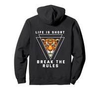 L'imprimé « Life is Short Break The Rules » Sweat à Capuche