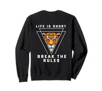 L'imprimé « Life is Short Break The Rules » Sweatshirt