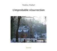 L'improbable résurrection