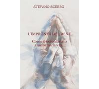 L'IMPRONTA DEL BENE: COME IL VOLONTARIATO TRASFORMA LA VITA