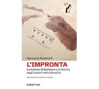 L'impronta. La lezione di Garlasco e la fiducia degli italiani nella Giustizia