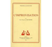 L'improvisation - Contribution À Une Philosophie De L'action