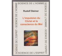 L'impulsion Du Christ Et La Conscience Du Moi