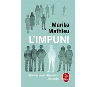 L'Impuni Histoire d'un déni collectif - Marika Mathieu - Lgf - Poche - Essai