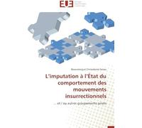 L'imputation À L'état Du Comportement Des Mouvements Insurrectionnels