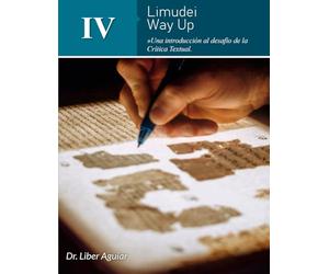 Limudei 4 de Way Up: Una introducción al desafío de la Crítica Textual