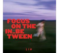 Lin - Focus on the In_between (Re-Vinyl / Random Colour)