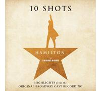 Lin-Manuel Miranda – Hamilton : 10 Shots – Vinyle – Warner Music