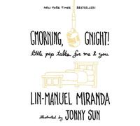 Lin-Manuel Miranda Gmorning, Gnight (Relié)