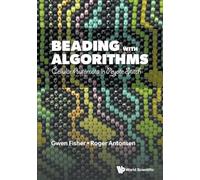 Lin, Zelda - Beading with Algorithms: Cellular Automata in Peyote Stitch