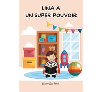 Lina a un super pouvoir