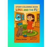 Lina and the Fly: A fun and educational 21-page coloring storybook for children aged 3-7