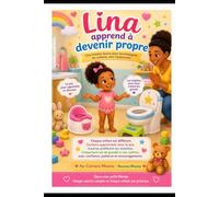 Lina apprend à devenir propre