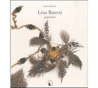 Patrick Mauriès – Lina Baretti: Parures – broché – Gallimard