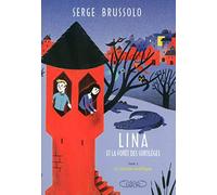 Lina et la forêt des sortilèges - tome 2 Le chemin maléfique (2)