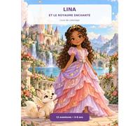 Lina et le Royaume Enchanté: Livre de coloriage