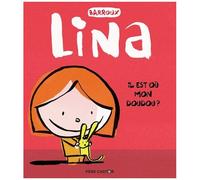 Lina - Il Est Où Mon Doudou ?