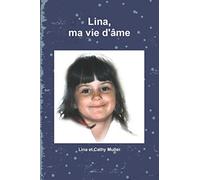 Lina, ma vie d'âme
