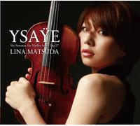 Lina Matsuda - Ysaye: Sonatas for Solo Violin [Import]
