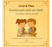 Lina & Max - Gemeinsam sind wir stark