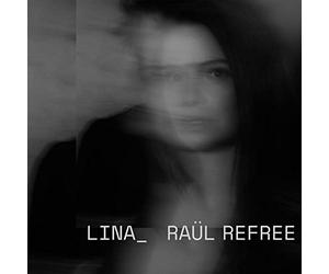 Lina_Raül Refree - Lina_Raül Refree