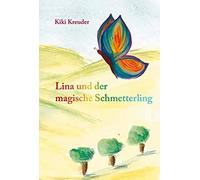 Lina Und Der Magische Schmetterling