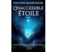 L'inaccessible étoile: Édition augmentée - fable moderne sur la liberté, l’audace d’inventer et la révolte contre la servitude volontaire