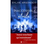 L'inaccessible étoile - Sylvie Argondico - Avallon & Combe - broché - Roman