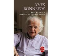 L'inachevable - Entretiens Sur La Poésie 1990-2010