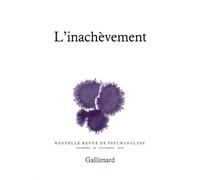 L'Inachèvement - Nouvelle revue de psychanalyse