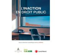 L'inaction en droit public - Sara Brimo - LexisNexis - broché - Etude