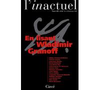 L'inactuel N° 6 Printemps 2001 : En Lisant Wladimir Granoff