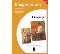 L'inaperçu - Ghislaine Jay Robert - Presses Univeau Perpignan - broché - Essai