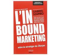 L'inbound marketing: Selon la stratégie du Sherpa