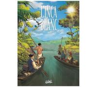 Soleil L'Inca blanc tome 1 + ex-libris offert