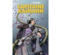 Dan Watters, Jon‑Davis Hunt – L'Incal : Capitaine Kaimann – Bande dessinée – Cartonné