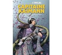 L'Incal : Capitaine Kaimann Dan Watters (Auteur), Jon-Davis Hunt (Dessinateur)