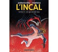 Alejandro Jodorowsky – L'Incal T03: Ce qui est en bas – Cartonné (Les Humanoïdes Associés)