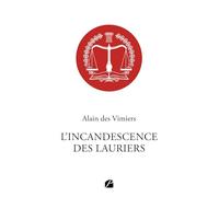 L'incandescence des Lauriers