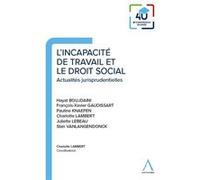 L'incapacité de travail et le droit social Collectif (Auteur)