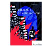 L'incendie de la bibliothèque