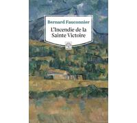 L'incendie De La Sainte Victoire