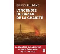 L'incendie du bazar de la charité - Bruno Fuligni - Archipoche - Poche - Essai