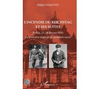 L'incendie du Reichstag et ses suites Didier Chauvet (Auteur)