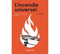 L'incendie universel: Le sujet de l'antisionisme à gauche