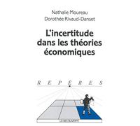 L'Incertitude dans les théories économiques